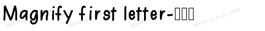 Magnify first letter字体转换